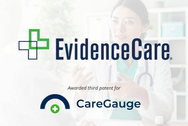 EvidenceCare Secures Third Patent for CareGauge