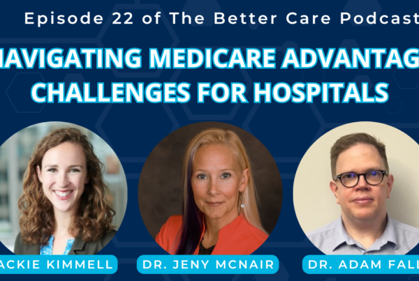 Navigating Medicare Advantage: Strategies for Hospitals to Tackle Growing Challenges